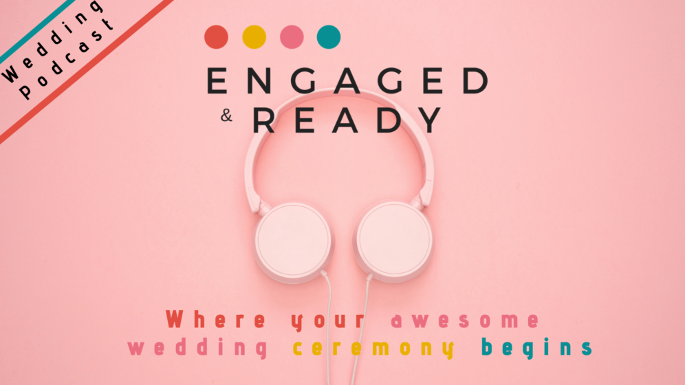 Engaged and Ready wedding podcast